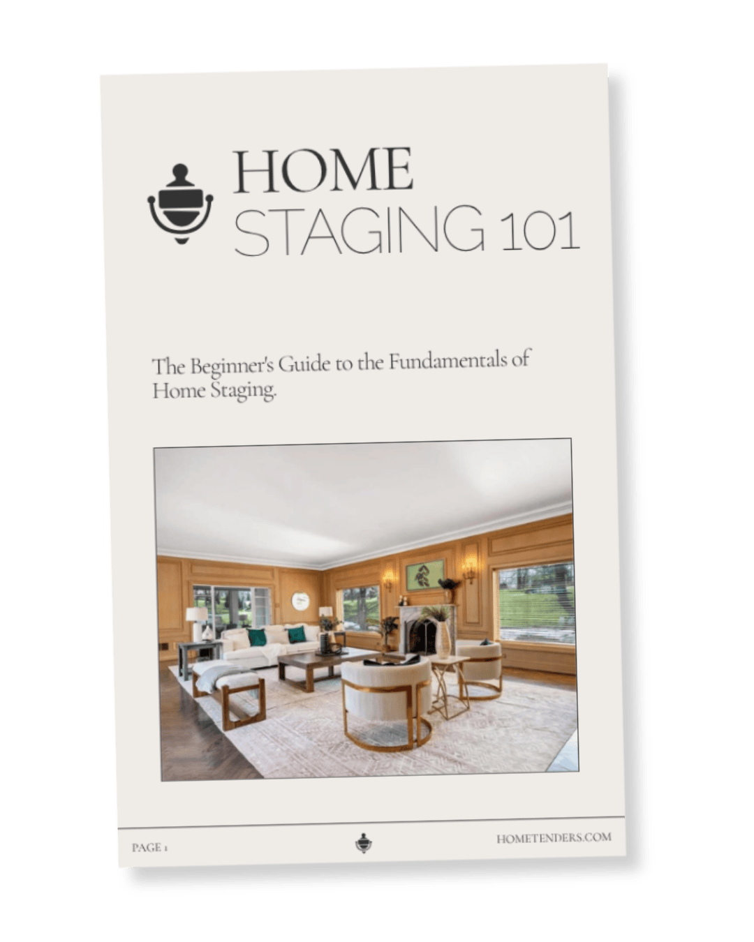 Home Staging 101 Guide Ebook - Hometenders Home Staging + Design